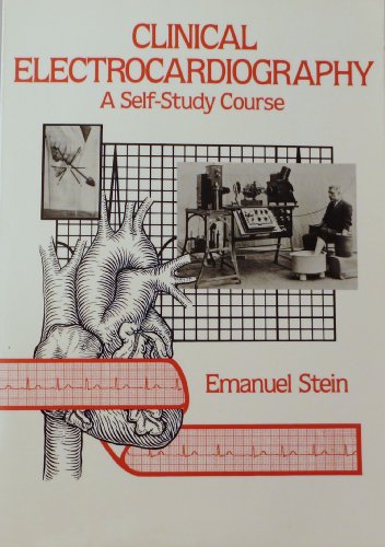 Stock image for Clinical Electrocardiography: A Self-Study Course for sale by Books of the Smoky Mountains