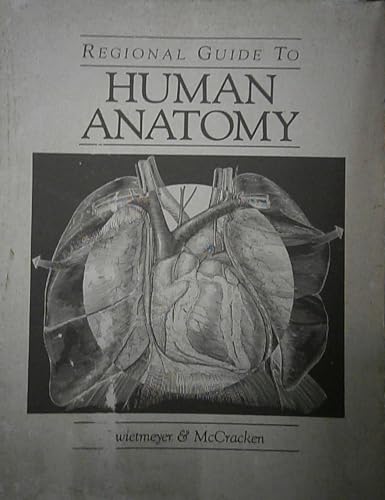 Imagen de archivo de Regional Guide to Human Anatomy a la venta por Better World Books