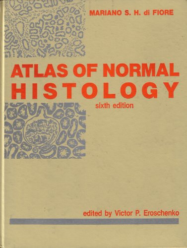 Beispielbild fr Atlas of Normal Histology zum Verkauf von Better World Books