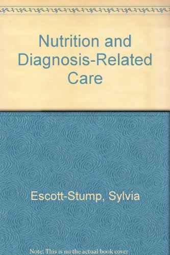 9780812111613: Nutrition and diagnosis-related care