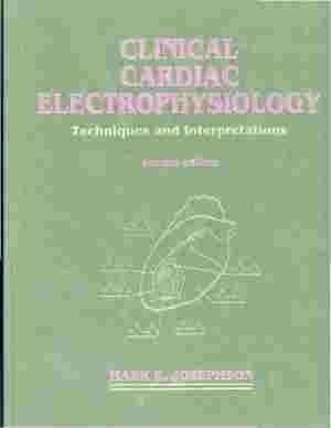 Stock image for Clinical Cardiac Electrophysiology: Techniques and Interpretations for sale by HPB-Red