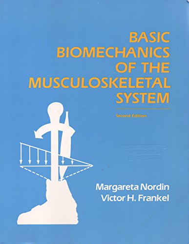 Imagen de archivo de Basic Biomechanics of the Musculoskeletal System a la venta por Better World Books