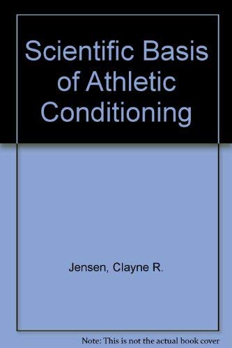 9780812112382: Scientific Basis of Athletic Conditioning