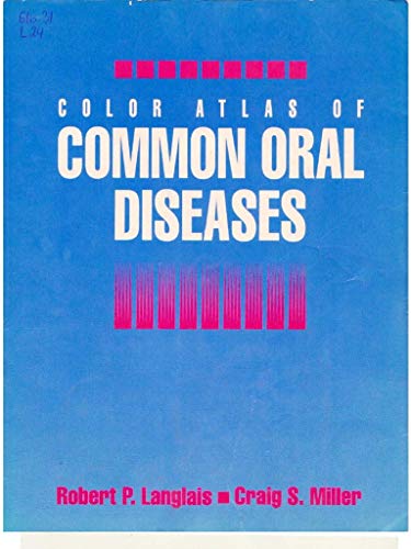 Beispielbild fr Color Atlas of Common Oral Diseases zum Verkauf von Better World Books