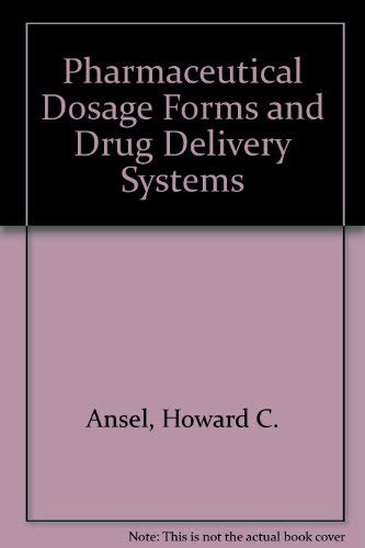 Stock image for Pharmaceutical Dosage Forms and Drug Delivery Systems for sale by Half Price Books Inc.