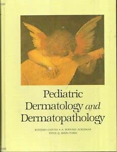 Beispielbild fr Pediatric Dermatology and Dermatopathology: A Text and Atlas zum Verkauf von Mispah books