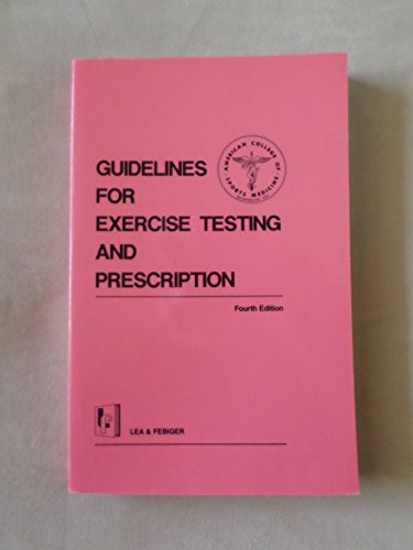 Imagen de archivo de Guidelines for Exercise Testing and Prescription a la venta por Books to Die For