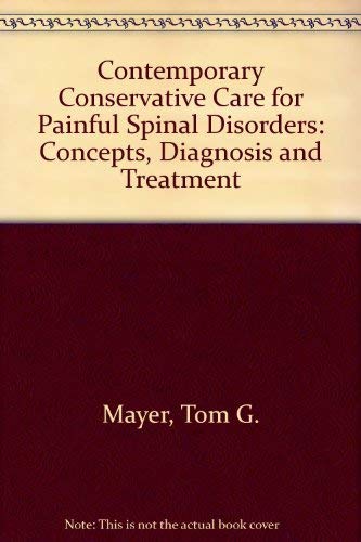 Imagen de archivo de Contemporary Conservative Care for Painful Spinal Disorders a la venta por HPB-Red