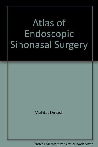 Atlas of Endoscopic Sinonasal Surgery (9780812114713) by Mehta, Dinesh