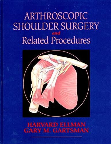 Stock image for Arthroscopic Shoulder Surgery and Related Procedures/1993 for sale by medimops