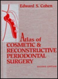 Stock image for Atlas of Cosmetic and Reconstructive Periodontal Surgery for sale by Front Cover Books