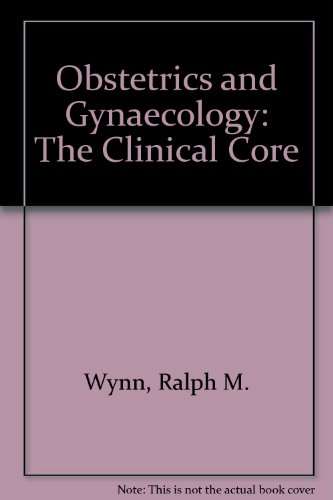 Imagen de archivo de Obstetrics and Gynecology: The Clinical Core a la venta por ThriftBooks-Dallas