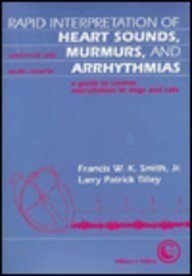 Stock image for Rapid Interpretation of Heart Sounds, Murmurs, and Arrhythmias: A Guide to Cardiac Auscultation in Dogs and Cats for sale by HPB-Red