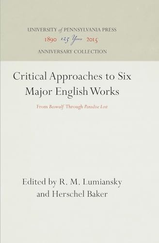 Stock image for Critical Approaches to Six Major English Works: Beowulf Through Paradise Lost for sale by Dunaway Books