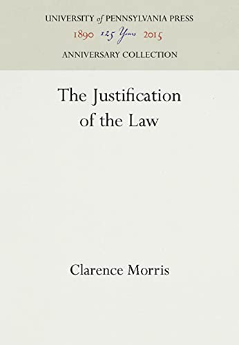 Beispielbild fr The Justification of the Law zum Verkauf von Harbor Books LLC