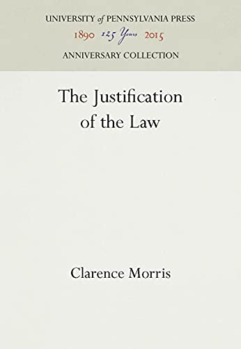 Stock image for The Justification of the Law for sale by Harbor Books LLC