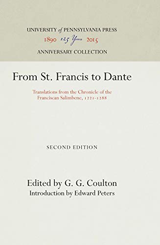 9780812210538: From Saint Francis to Dante: Translations from the Chronicle of the Franciscan Salimbene