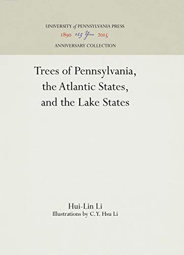 Beispielbild fr Trees of Pennsylvania, the Atlantic States, and the Lake States (Penn Studies in Contemporary American Fiction) zum Verkauf von Wonder Book