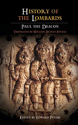 9780812210798: History of the Lombards: Paul the Deacon