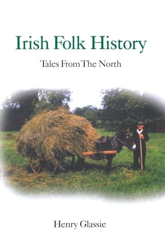 Beispielbild fr Irish Folk History: Tales from the North zum Verkauf von BooksRun