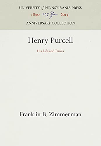 Beispielbild fr Henry Purcell, 1659-1695: His Life and Times (Anniversary Collection) zum Verkauf von dsmbooks