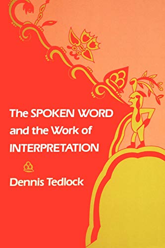 Imagen de archivo de The Spoken Word and the Work of Interpretation (Conduct and Communication) a la venta por Zoom Books Company