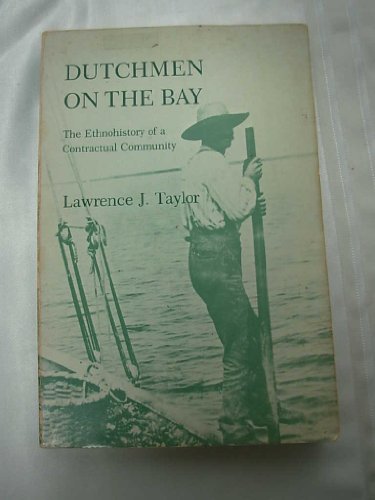9780812211665: Dutchmen on the Bay: The Ethnohistory of a Contractual Community