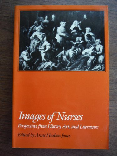 9780812212549: Images of Nurses: Perspectives from History, Art, and Literature