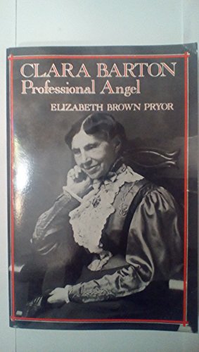 Beispielbild fr Clara Barton, Professional Angel zum Verkauf von Better World Books