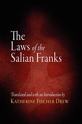 Stock image for The Laws of the Salian Franks (The Middle Ages Series) for sale by Benjamin Books