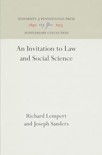 An Invitation to Law and Social Science (Anniversary Collection) (9780812213294) by Lempert, Richard; Sanders, Joseph