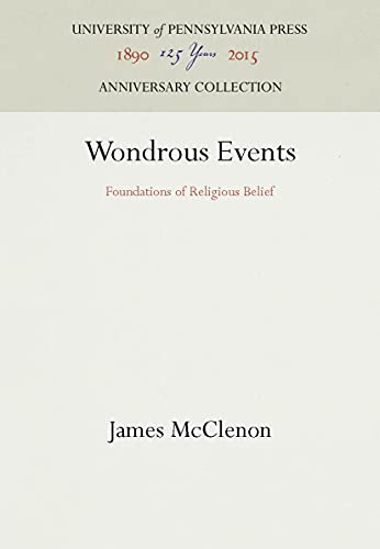 Beispielbild fr Wondrous Events: Foundations of Religious Belief (Anniversary Collection) zum Verkauf von Mispah books