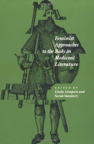 Feminist Approaches to the Body in Medieval Literature (New Cultural Studies)