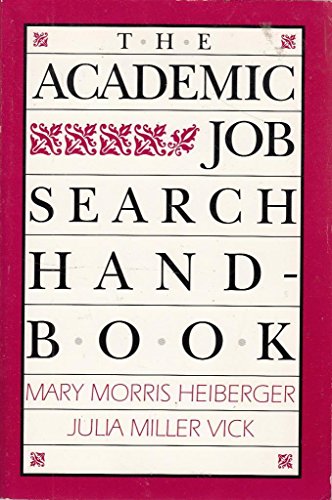 Beispielbild fr The Academic Job Search Handbook zum Verkauf von Better World Books