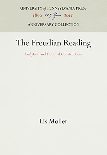 Stock image for The Freudian Reading: Analytical and Fictional Constructions (Anniversary Collection) for sale by dsmbooks