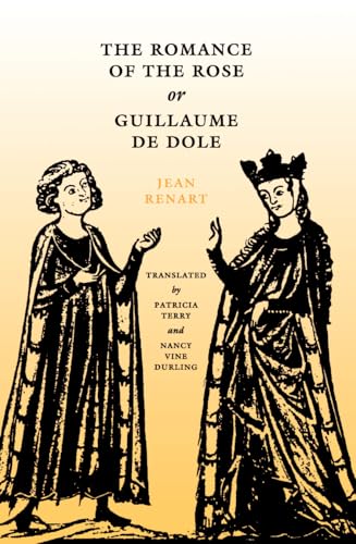 

The Romance of the Rose, or Guillaume de Dole