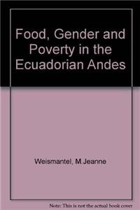 Food, Gender, and Poverty in the Ecuadorian Andes