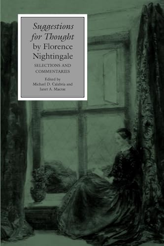 Imagen de archivo de Suggestions for Thought by Florence Nightingale: Selections and Commentaries (Studies in Health, Illness, and Caregiving) a la venta por Orion Tech