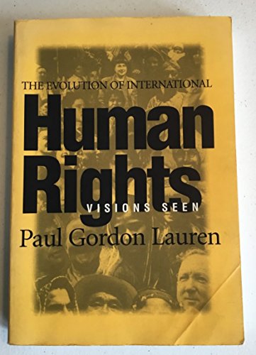 Beispielbild fr Evolution of International Human Rights : Visions Seen zum Verkauf von Better World Books