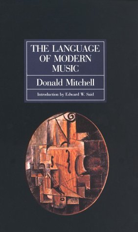 The Language of Modern Music (9780812215434) by Mitchell, Donald