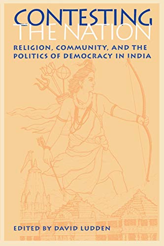 Stock image for Contesting the Nation: Religion, Community, and the Politics of Democracy in India (South Asia Seminar) for sale by Wonder Book