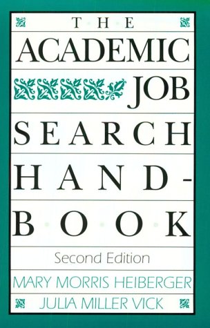 Beispielbild fr The Academic Job Search Handbook zum Verkauf von Better World Books