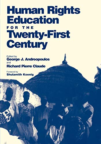 Imagen de archivo de Human Rights Education for the Twenty-First Century a la venta por ThriftBooks-Atlanta