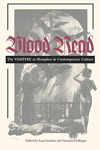 Beispielbild fr Blood Read: The Vampire as Metaphor in Contemporary Culture zum Verkauf von ZBK Books