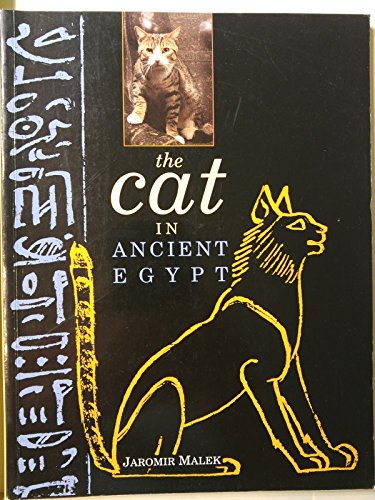 9780812216325: The Cat in Ancient Egypt