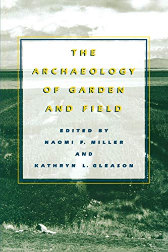 9780812216417: The Archaeology of Garden and Field