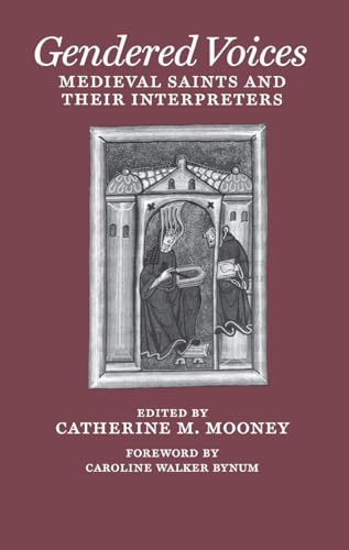 9780812216875: Gendered Voices: Medieval Saints and Their Interpreters (The Middle Ages Series)