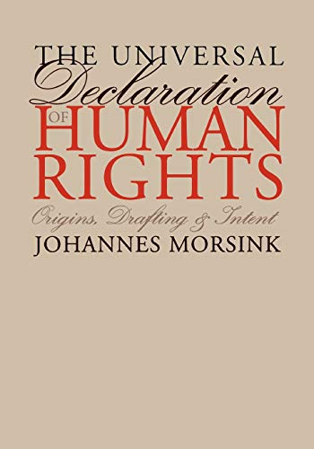 9780812217476: The Universal Declaration of Human Rights: Origins, Drafting, and Intent
