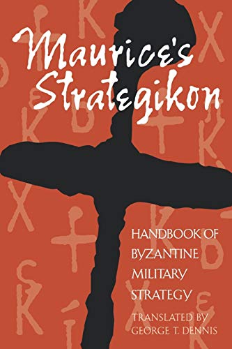 9780812217728: Maurice's Strategikon: Handbook of Byzantine Military Strategy