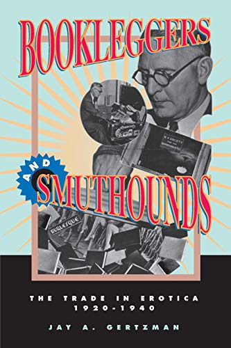 9780812217988: Bookleggers and Smuthounds: The Trade in Erotica, 192-194